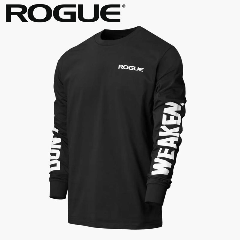DON'T WEAKEN LONG SLEEVE T SHIRT ブラックの全体を正面斜めから見たデザイン、胸元のROGUEロゴと両袖のホワイトプリントを確認できるメンズアパレル