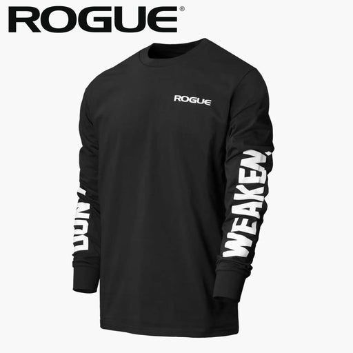 DON'T WEAKEN LONG SLEEVE T SHIRT ブラックの全体を正面斜めから見たデザイン、胸元のROGUEロゴと両袖のホワイトプリントを確認できるメンズアパレル